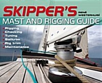 Skippers Mast and Rigging Guide (Paperback)