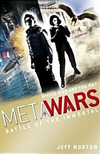 MetaWars: Battle of the Immortal : Book 3 (Paperback)