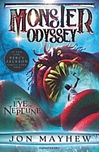 Monster Odyssey: The Eye of Neptune (Paperback)