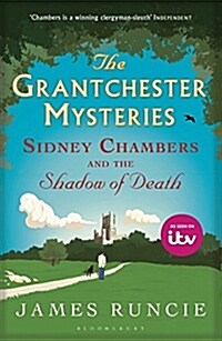 Sidney Chambers and The Shadow of Death : Grantchester Mysteries 1 (Paperback)