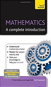 Mathematics: A Complete Introduction : Maths Revision Made Easy (Paperback)