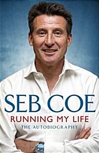 Running My Life - The Autobiography : Winning On and Off the Track (Paperback)