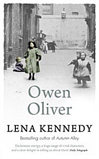 Owen Oliver : A charming, intriguing tale of unrelenting love and the struggle against poverty (Paperback)