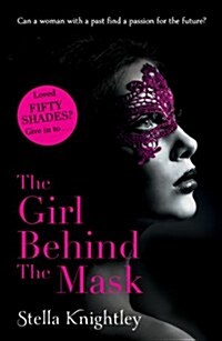 The Girl Behind the Mask : Hidden Women: 1 (Paperback)