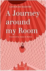 A Journey Around My Room and A Nocturnal Expedition around My Room (Paperback)