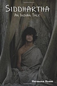 Siddhartha: An Indian Tale (Paperback)