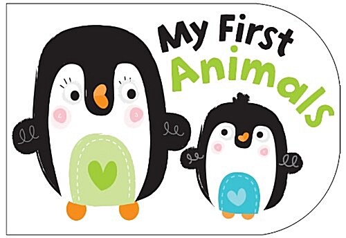 My First Animals (Board Book)