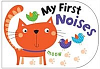 My First Noises (Board Book)