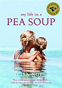 My Life in a Pea Soup (Paperback)