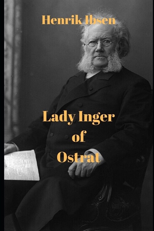 Lady Inger of Ostrat (Paperback)