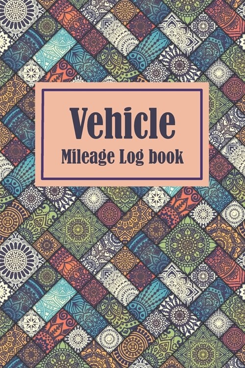 Vehicle Mileage Log book: Gas Mileage Tracker Book: Vehicle Mileage Journal: Driver log book (Paperback)