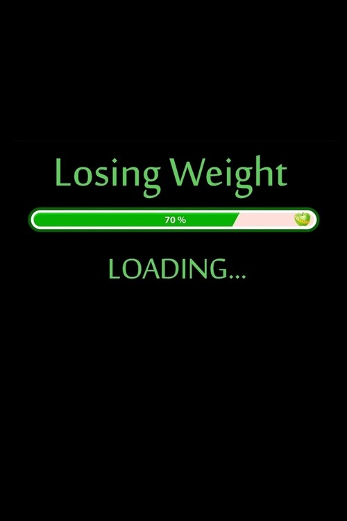 Losing Weight Loading: Weekly Meal Planner Journal To Lose Weight (Paperback)