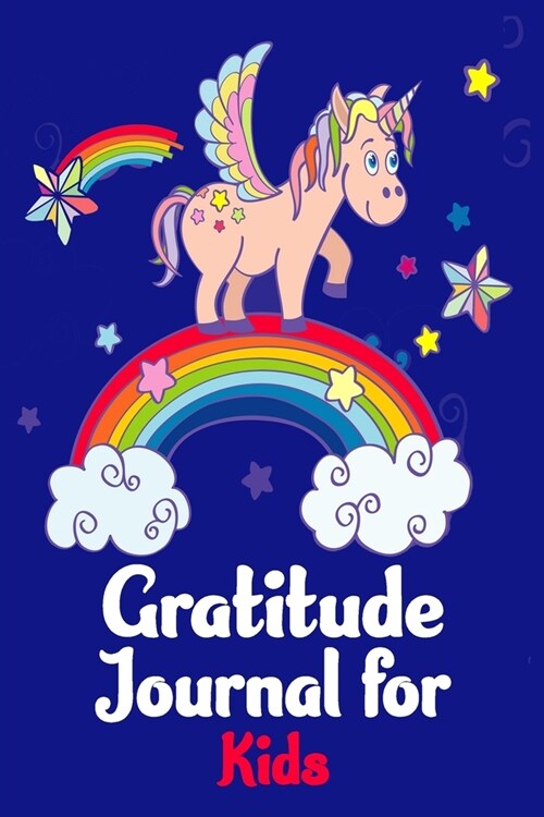 Gratitude Journal for Kids: This 100 Day gratitude journal with daily writing ensoul to help kids practice gratitude and mindfulness (Paperback)