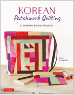 Korean Patchwork Quilting: 37 Modern Bojagi Style Projects (Paperback)