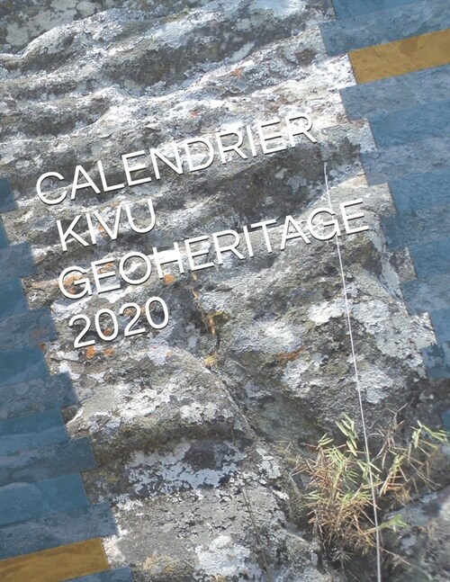 Calendrier Kivu Geoheritage 2020 (Paperback)