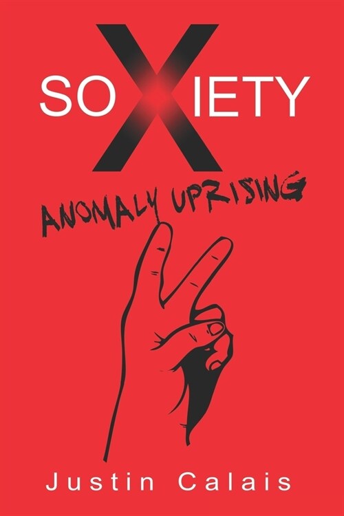 Soxiety: Anomaly Uprising (Paperback)