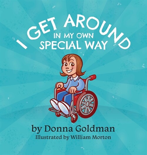 I Get Around In My Own Special Way (Hardcover)