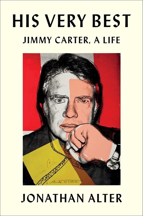 His Very Best: Jimmy Carter, a Life (Hardcover)