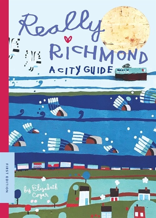 Really Richmond: A City Guide (Paperback)
