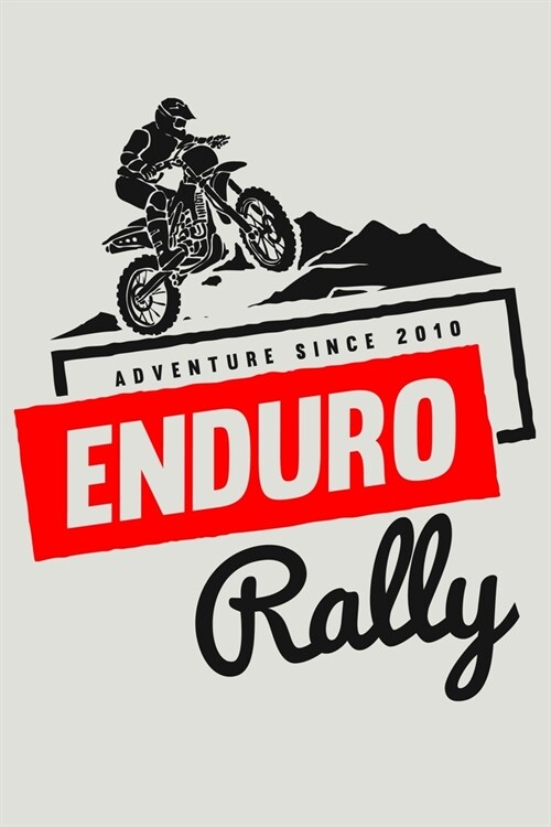 Enduro rally: Journal Book 110 Lined Pages Inspirational Quote Notebook To Write in: Lined notebook (Paperback)