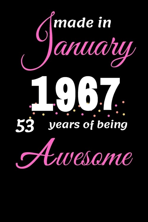 Funny January 1967, 53 Years Of Being Awesome notebook (Paperback)
