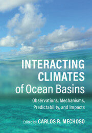 Interacting Climates of Ocean Basins : Observations, Mechanisms, Predictability, and Impacts (Hardcover)