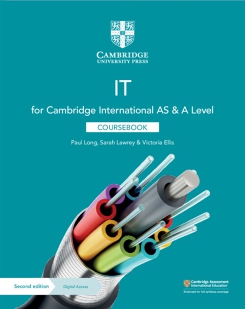 Cambridge International AS & A Level IT Coursebook with Digital Access (2 Years) (Multiple-component retail product, 2 Revised edition)
