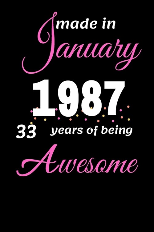 Funny January 1987, 33 Years Of Being Awesome notebook (Paperback)