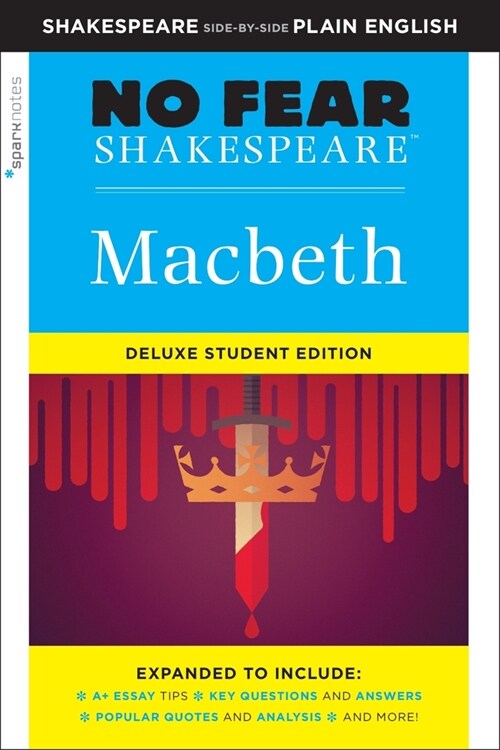 Macbeth: No Fear Shakespeare Deluxe Student Edition: Volume 28 (Paperback)