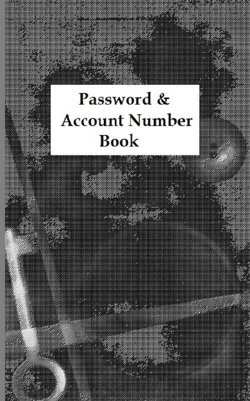 Password & Account Number Book: Never forget the password again (Paperback)