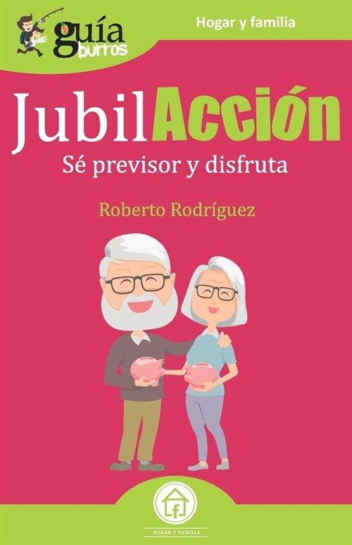 Gu?Burros JubilAcci?: S?previsor y disfruta (Paperback)