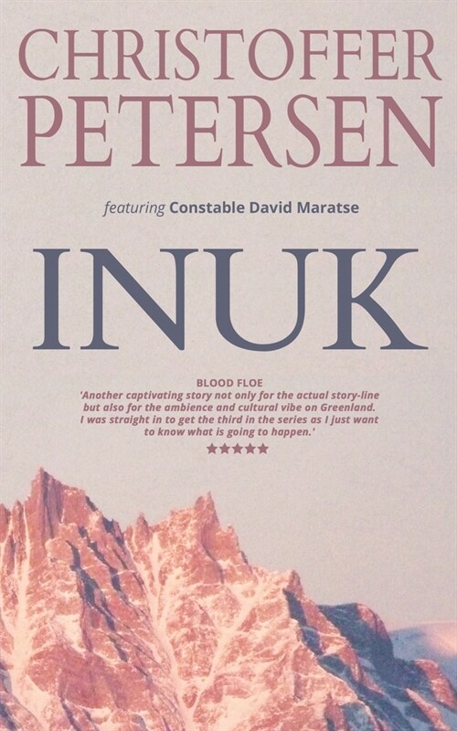 Inuk: A short story of guilt and salvation in the Arctic (Paperback)