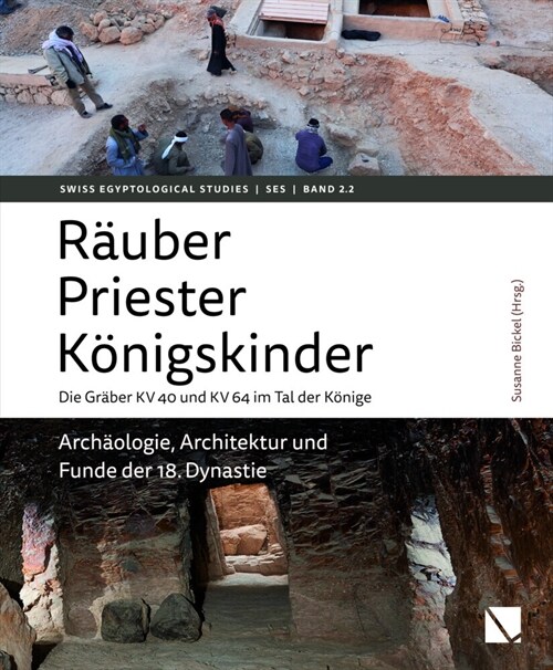 Rauber - Priester - Konigskinder: Funde Der 18. Dynastie (Hardcover)