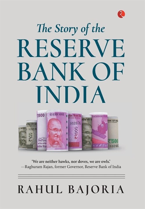 The Story of the Reserve Bank of India (Hardcover)