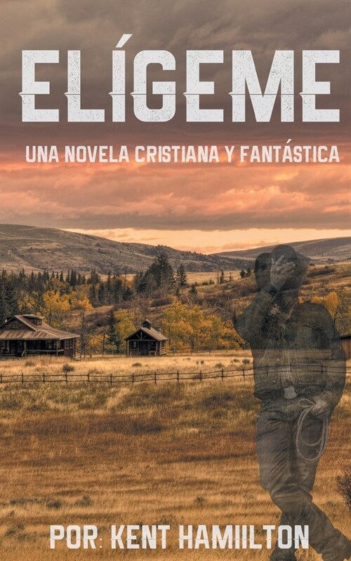 El?eme: Una historia rom?tica en el Viejo Oeste (Paperback)