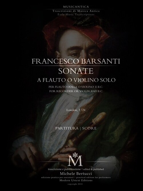 Barsanti, Sonate a Flauto o Violino Solo con Basso (Paperback)