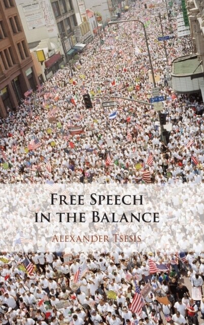 Free Speech in the Balance (Hardcover)