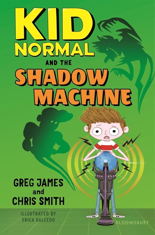 Kid Normal and the Shadow Machine: Kid Normal 3 (Hardcover)