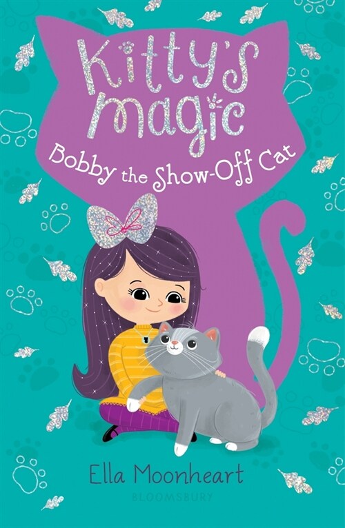Kittys Magic 8: Bobby the Show-Off Cat (Hardcover)