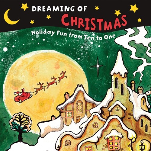 Dreaming of Christmas: Holiday Fun from Ten to One (Board Books)