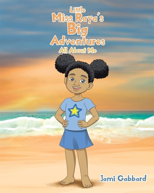 Little Miss Rayas Big Adventures: All About Me (Paperback)