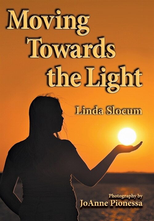 Moving Towards the Light (Paperback)