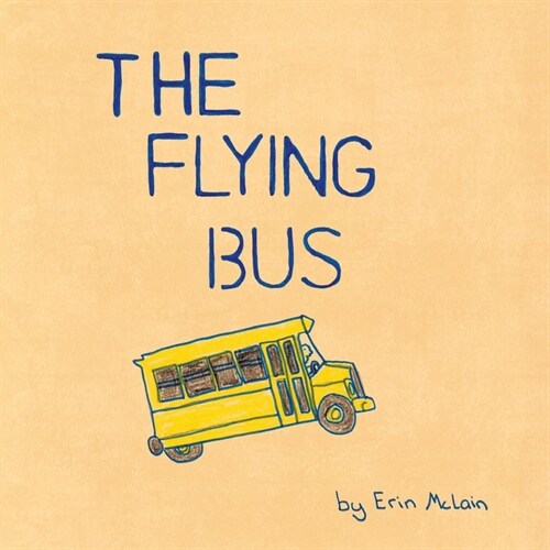 The Flying Bus (Paperback)