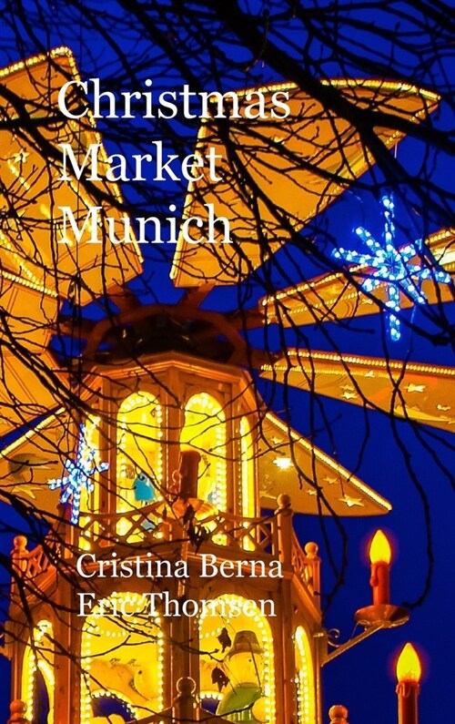 Christmas Market Munich: Hardcover (Hardcover)