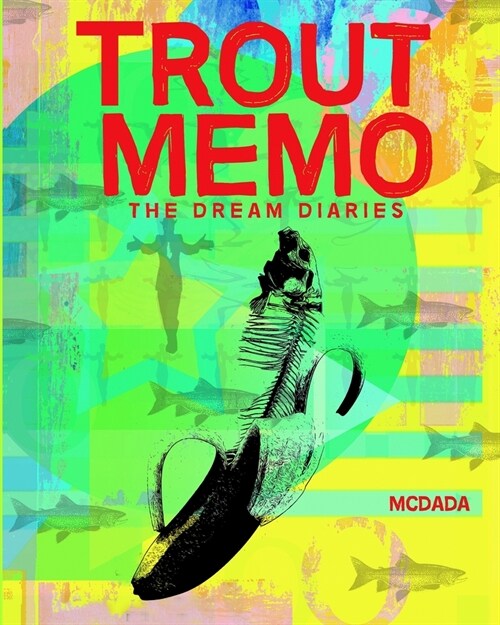 Trout Memo: The Dream Diaries (Paperback)