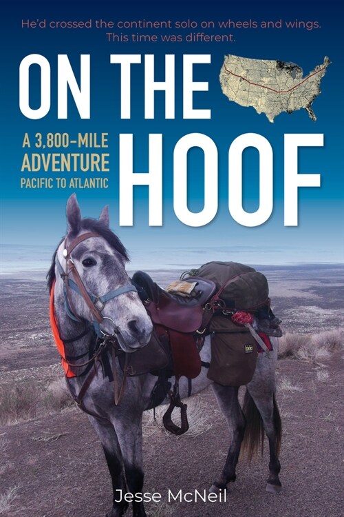 On the Hoof: Pacific to Atlantic, a 3,800-Mile Adventure (Paperback)