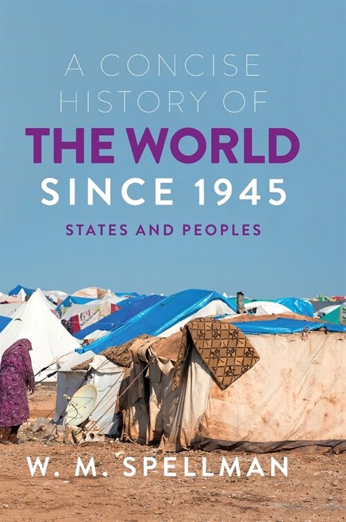 A Concise History of the World Since 1945 : States and Peoples (Hardcover, 2nd ed. 2020)