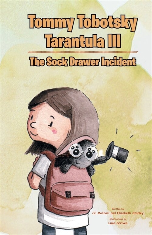 Tommy Tobotsky Tarantula III: The Sock Drawer Incident (Paperback)