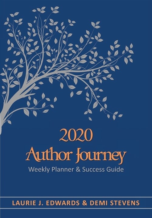 2020 Author Journey: Weekly Planner & Success Guide (Paperback, 2020)