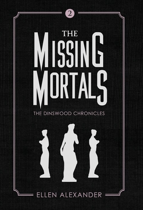 The Missing Mortals (Hardcover)